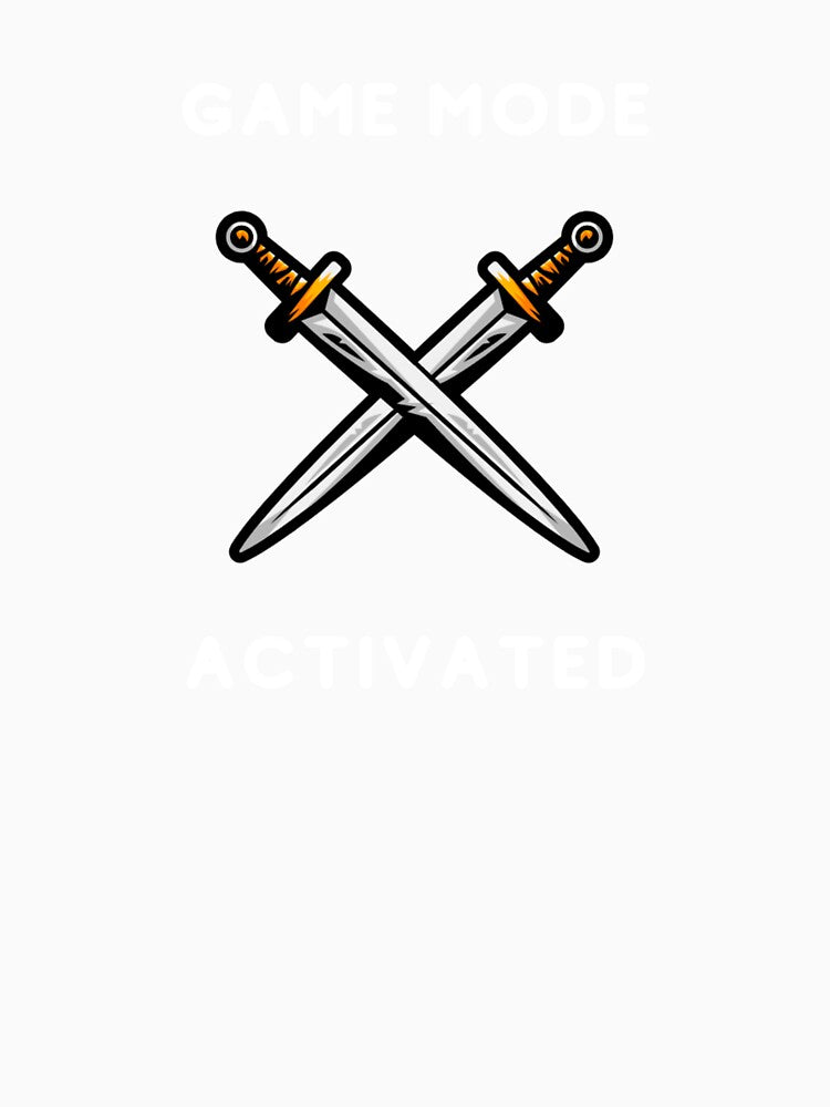 Game mode activated - Two crossed blades - Text based design illustration - White by Nemesiscrowd