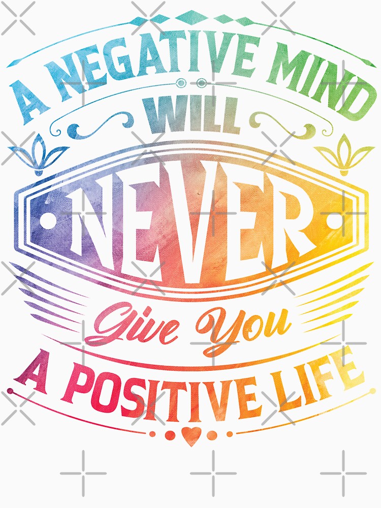 A negative life will never give you a positive life. by Beefytee