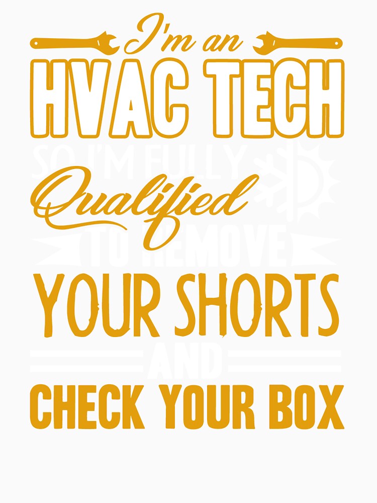 HVAC Tech - I Am An HVAC Tech by UnknownArtistt