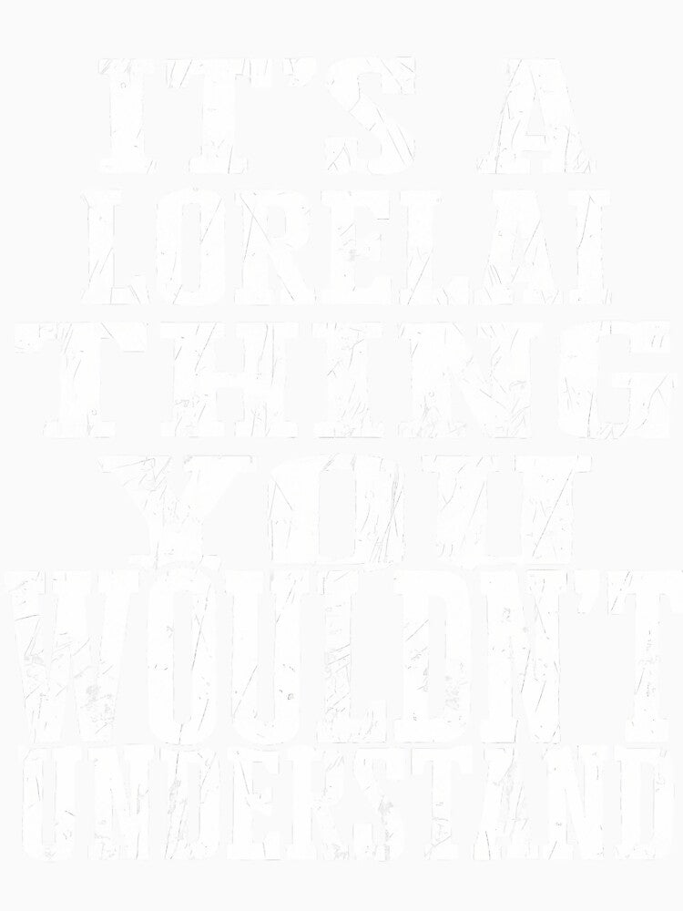 It's A Lorelai Thing Matching Family Reunion First Last Name 	1 by dortuhayezh