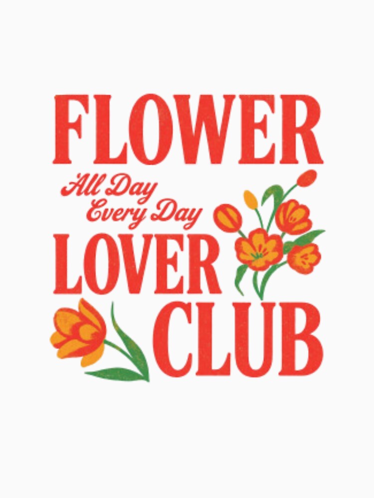 Flower Lover Club — Retro Botanical Illustration | Funny Gardener Quote Art by Colorful-Garden