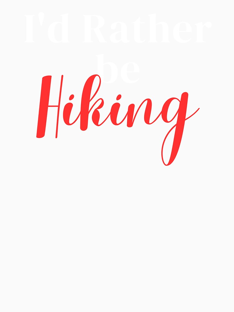 I'd rather be hiking by greenbluearts