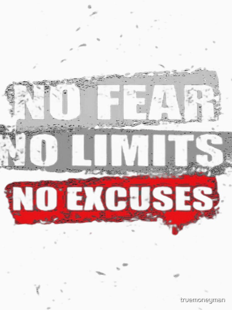 No fear no limits no excuse illustration premium design by truemoneyman
