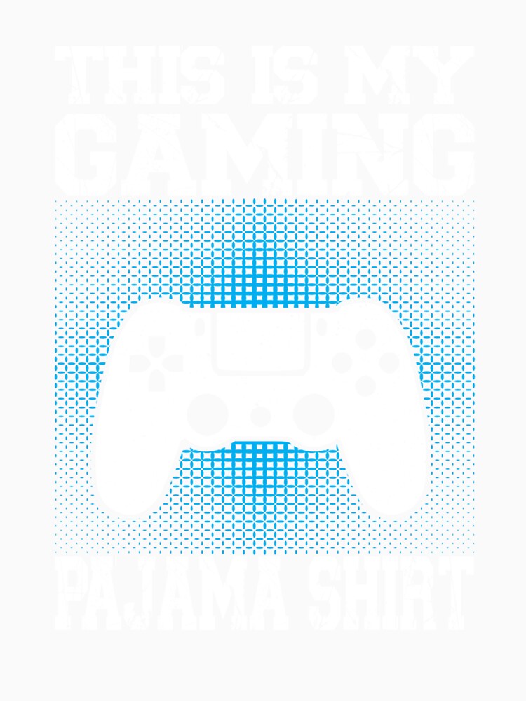 This Is My gaming Pajama Shirt Funny Video Game Gamer by taaddison50