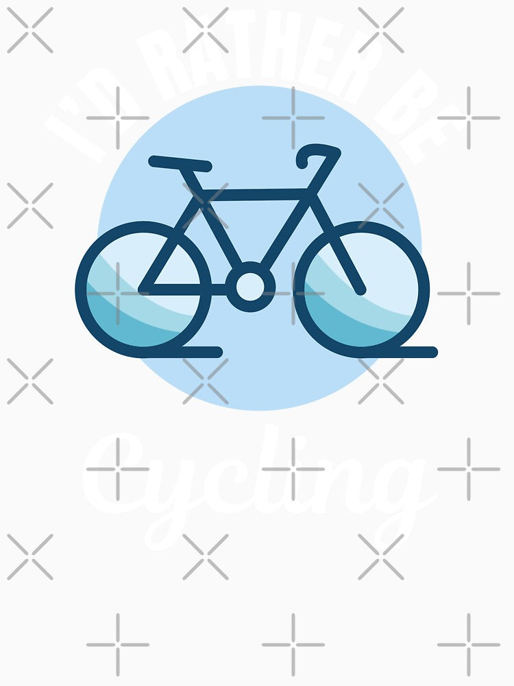 I'd rather be cycling, Bicycle Cyclist by NBSStore