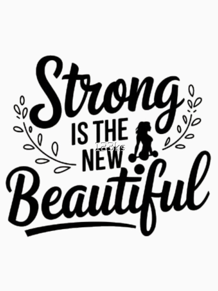 Gym Lady - Strong is the new beautiful by 123ks