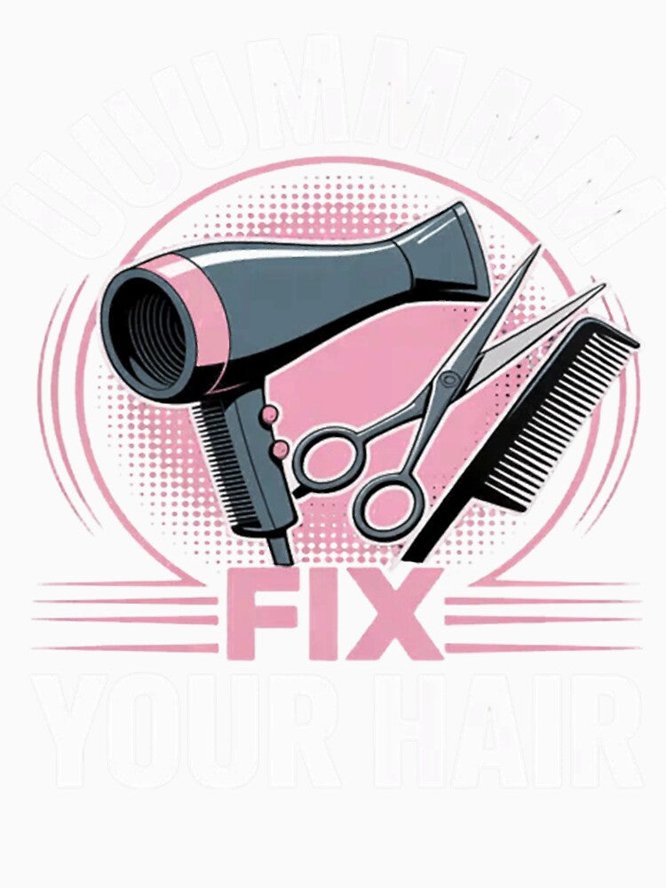Let Me Fix Your Hair Funny Hairdresser Hairstylist by CraftyCuttable