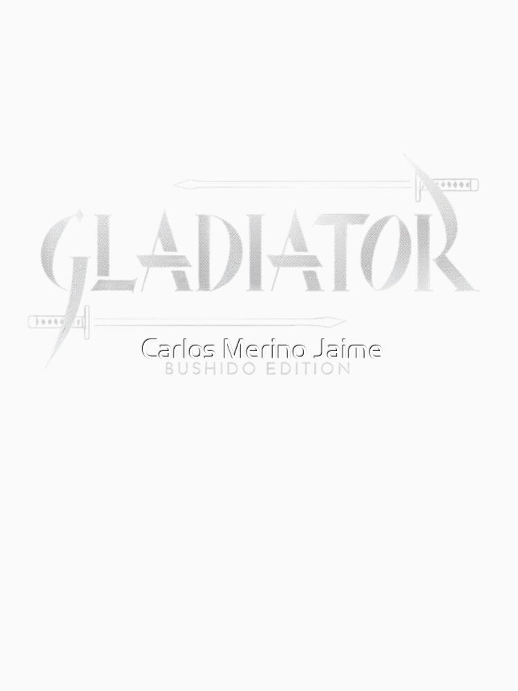 Gladiator Bushido Premium Edition by Carlos Merino Jaime