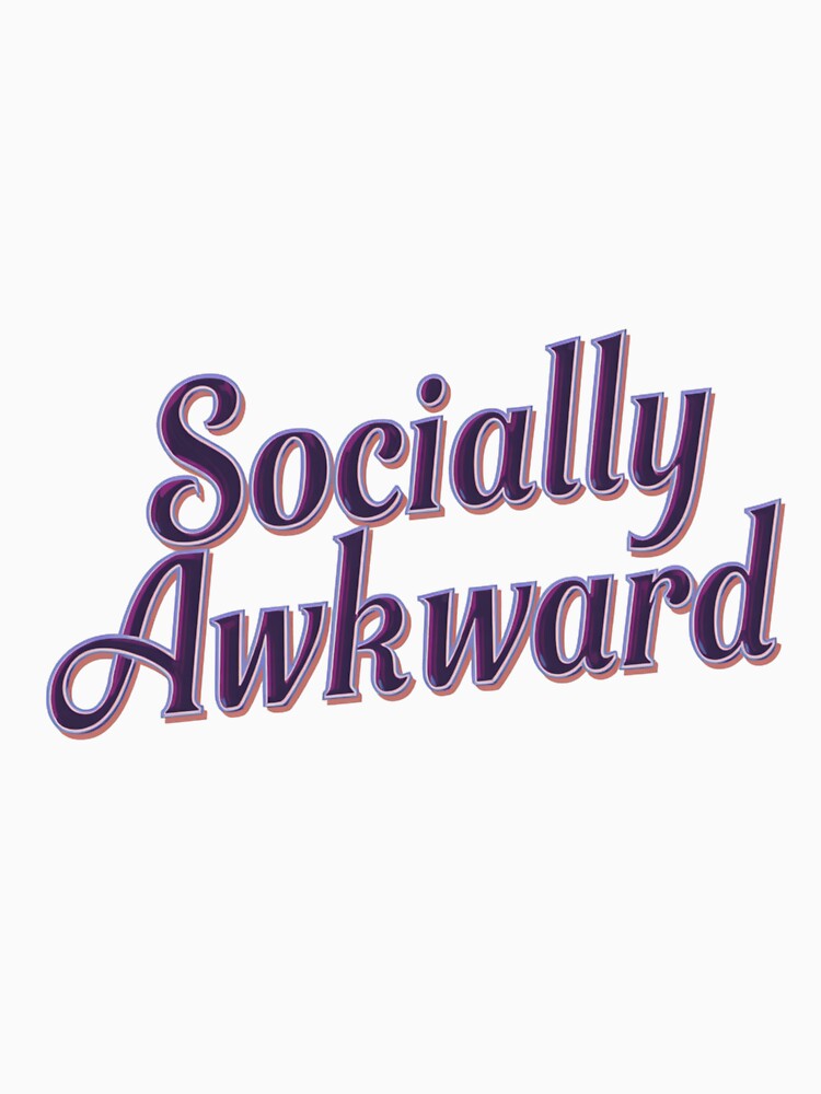 Socially awkward by whatthefoxsays