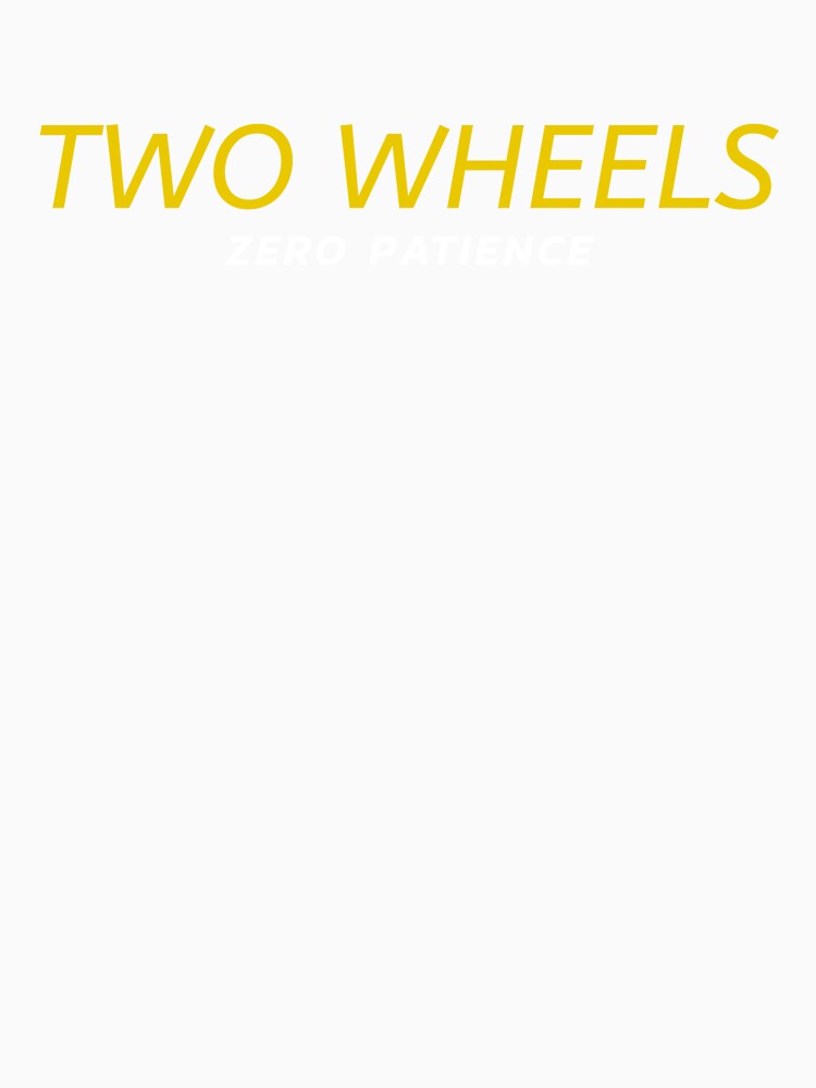 Two Wheels, Zero Patience - Dad Cycling by GreyTee