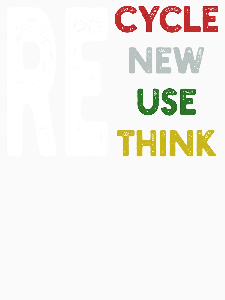 Recycle Renew Reuse Rethink by Angry Swan Designs