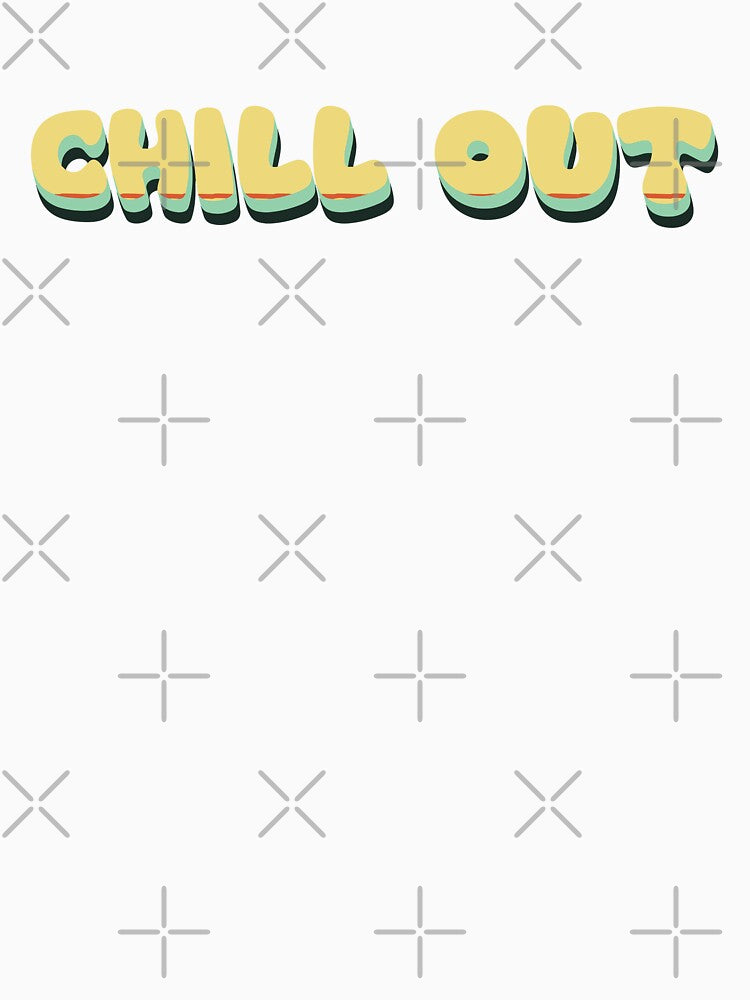 Vibrant Verses: ‘Chill Out’ Typography Tapestry by diegomenjivar92