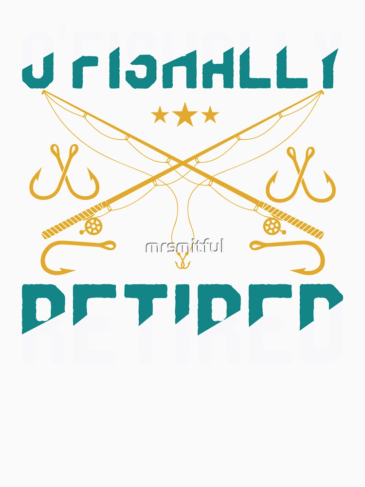 Funny Fishing Fisherman Retirement Gifts Fishing Dad Grandpa by mrsmitful
