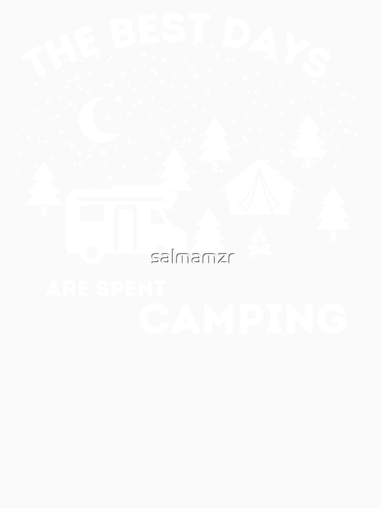 The Best Days Are Spent Camping with Cute Camper Design by salmamzr