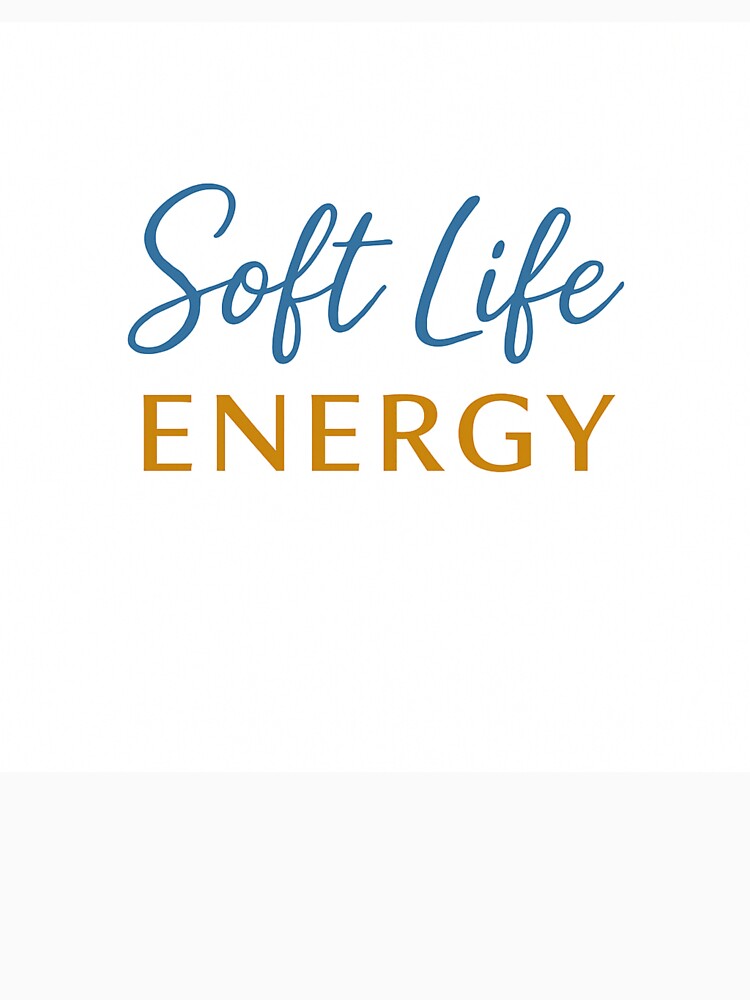 Soft Life Energy – Aesthetic Motivational Typography Design by MimisCornerCo