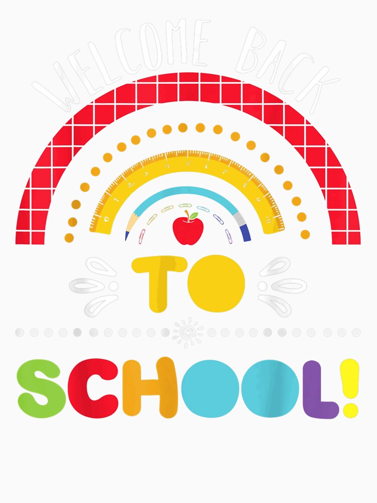 Welcome Back To School First Day Of School Teacher Student by AdonisShop
