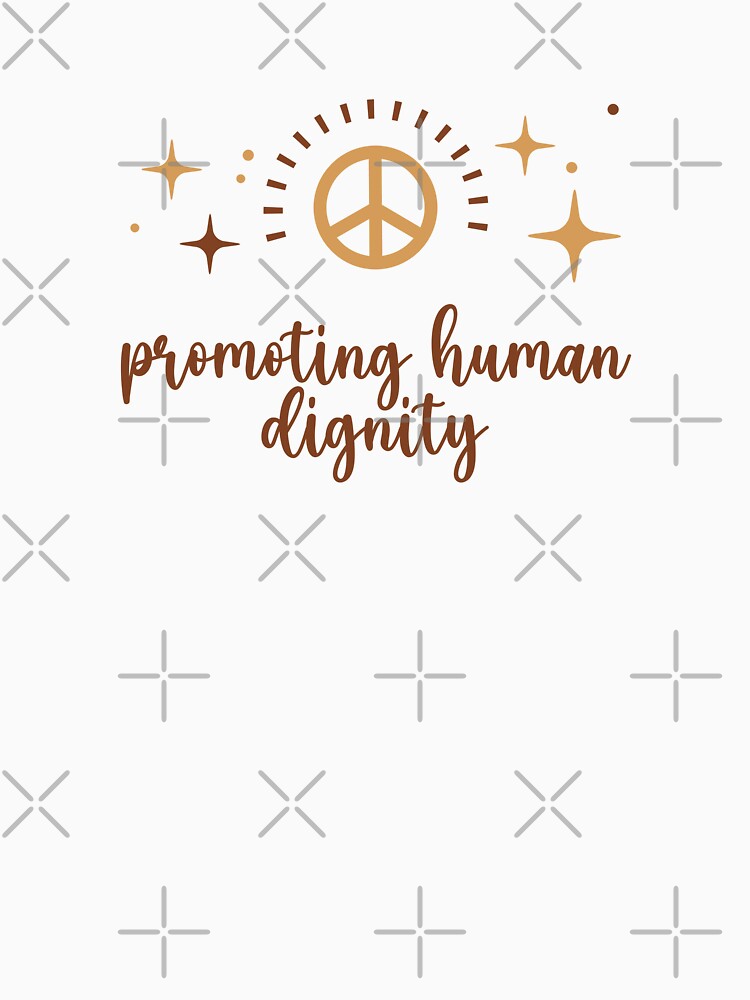 Promoting Human Dignity Peace Building Positive Sentence by FemiBiutti