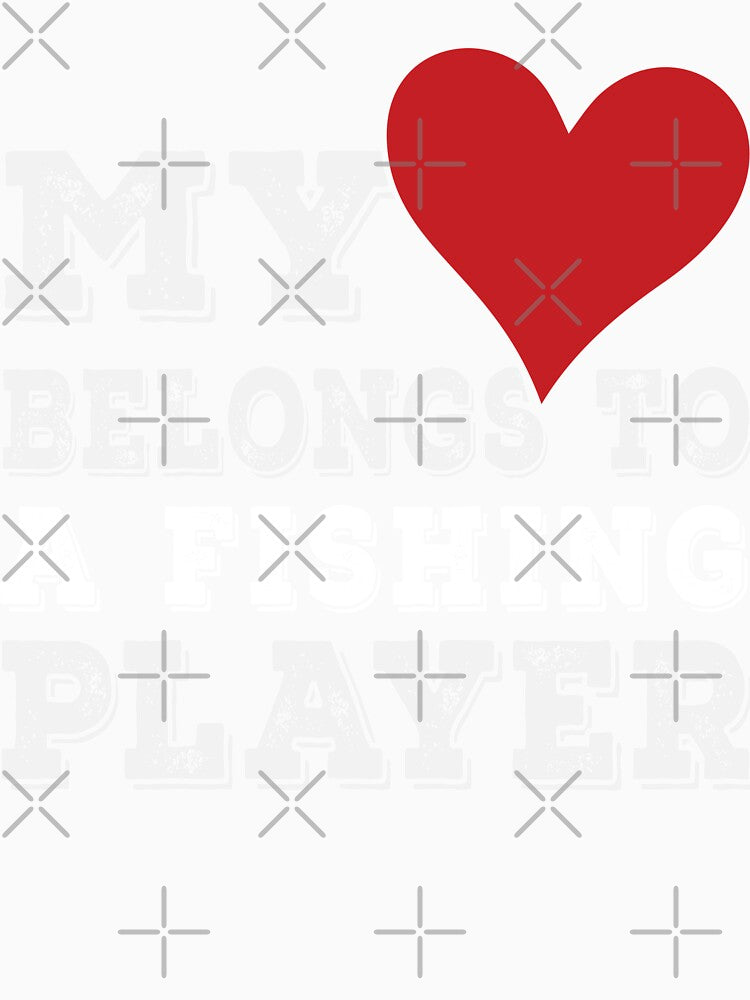 My Heart Belongs To A Fishing Player by URBANBOX