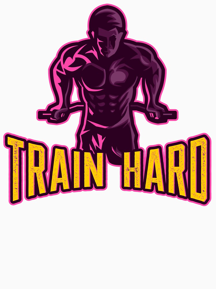 TRAIN HARD by MJ96-PRO