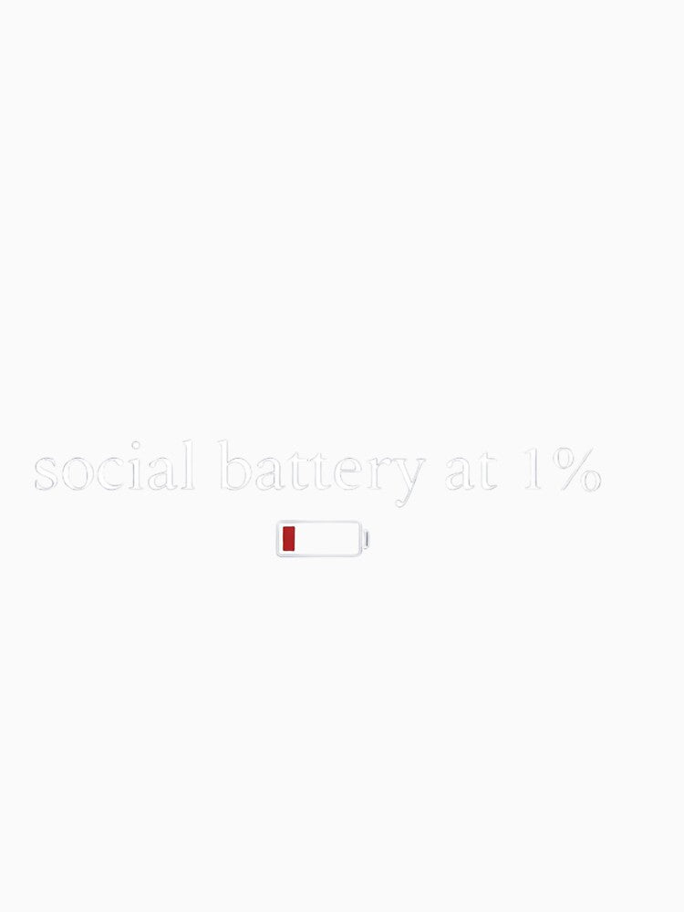 Social Battery 1% Minimalist Design | Introvert Mood Shirt | Low Energy Aesthetic by Low Battery Society