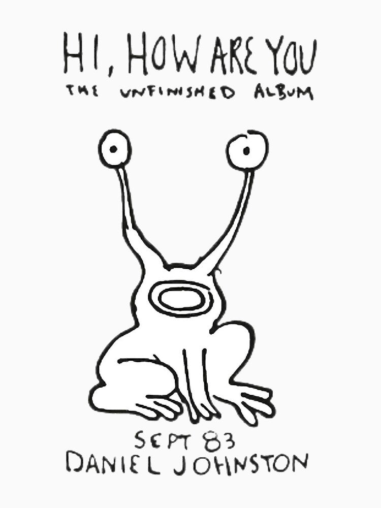 DANIEL JOHNSTON - HI, HOW ARE YOU ALBUM by NewAddictionTes