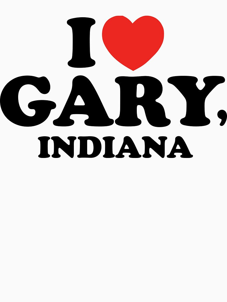 I (Heart) Gary, Indiana by HoganHandmade