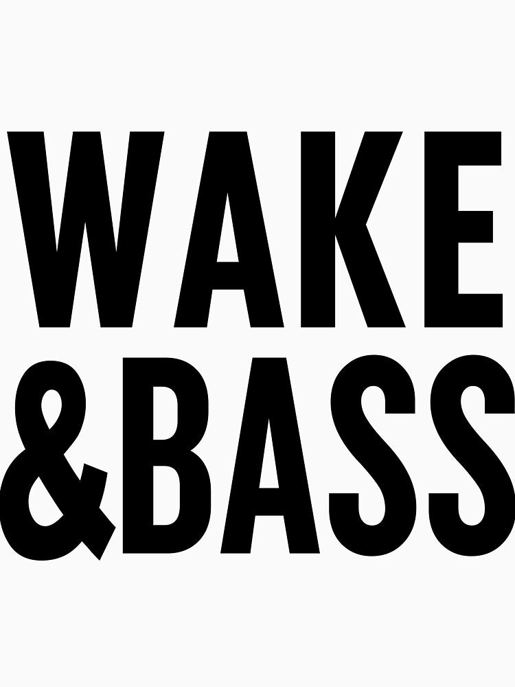 Wake & Bass | Techno Music | Techno Clothing | Electronic Music Joke | Funny Dance Music Gift by niceb00y