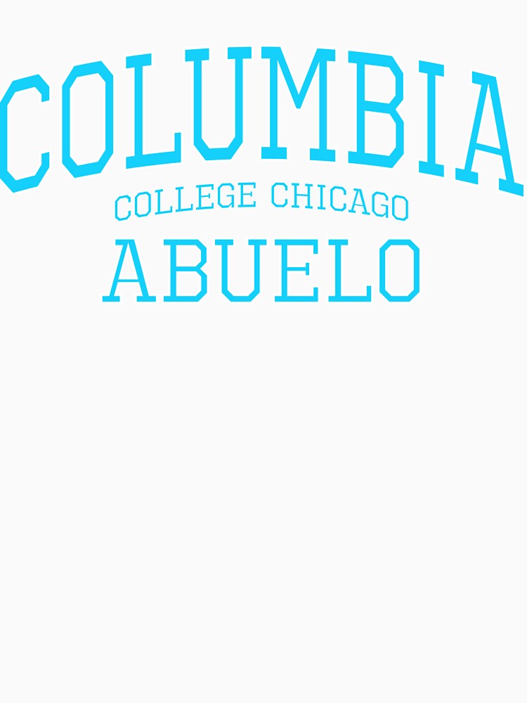 Copy of Columbia College Chicago Grandparent Abuelo High Quality Print (Blue) by blomdel
