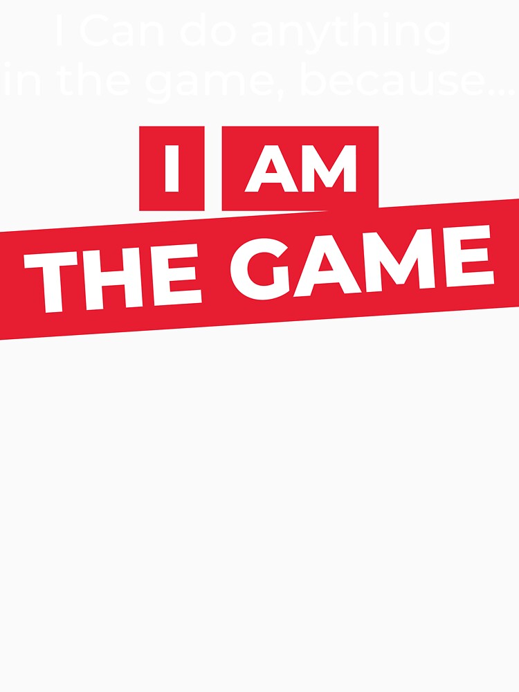 I AM the game by FreshCorner