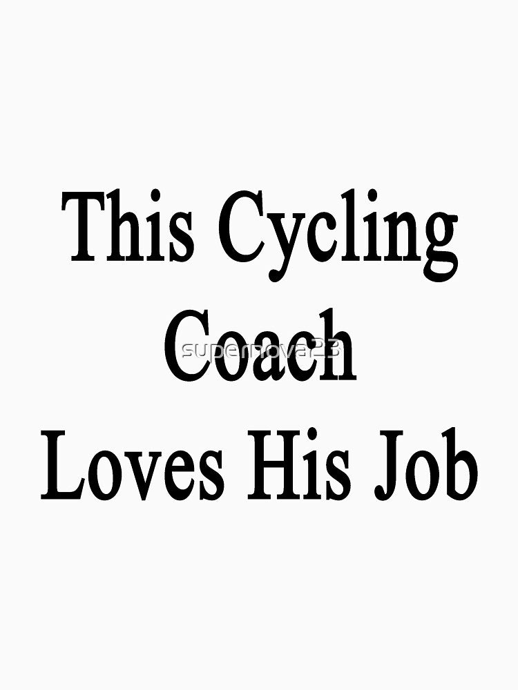 This Cycling Coach Loves His Job by supernova23