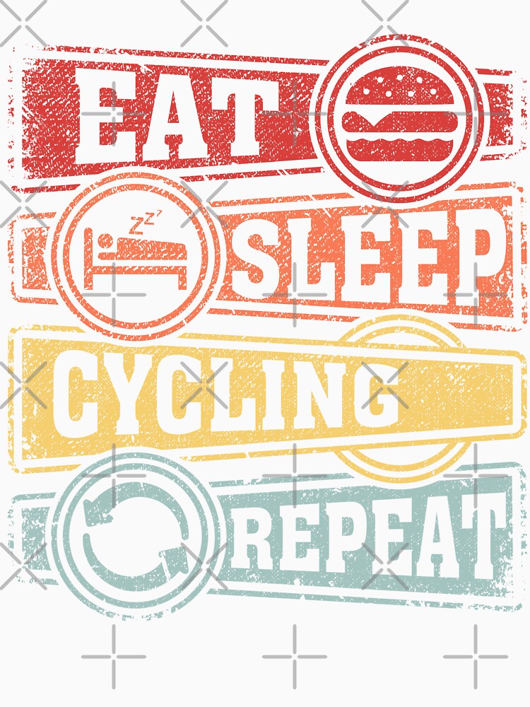 Eat Sleep Cycling Repeat by GabbyKash