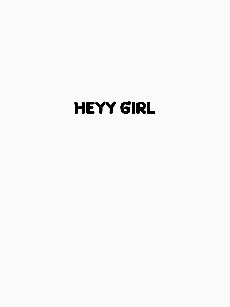 HEYY GIRL by joenatan04