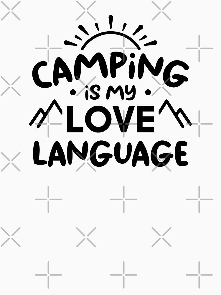 Camping Is My Love Language (Black) by FilipeFerreira