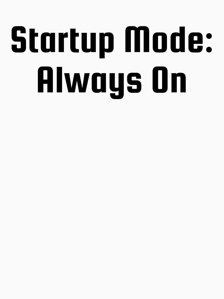Startup Mode: Always On by Ninjacatoff