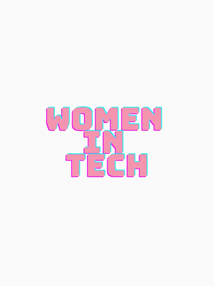 Women In Tech by ymmod