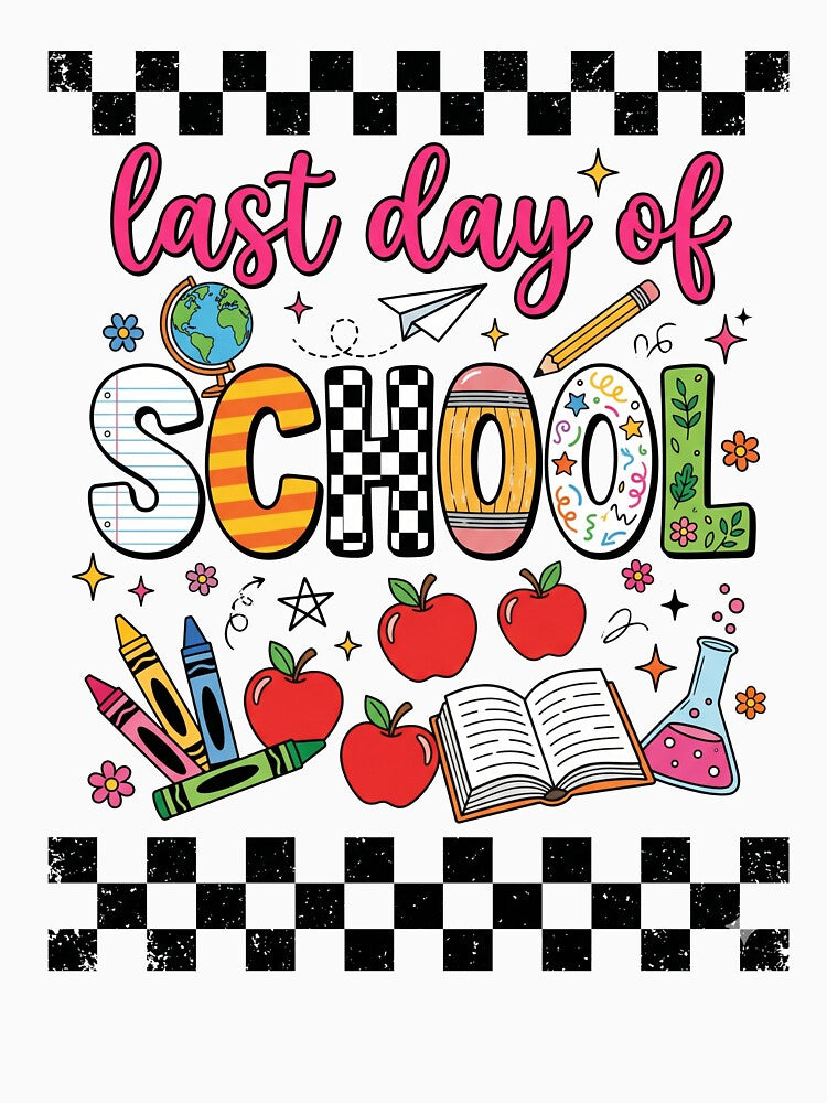 Last Day Of School Student Teacher End Of Year by SofenArt