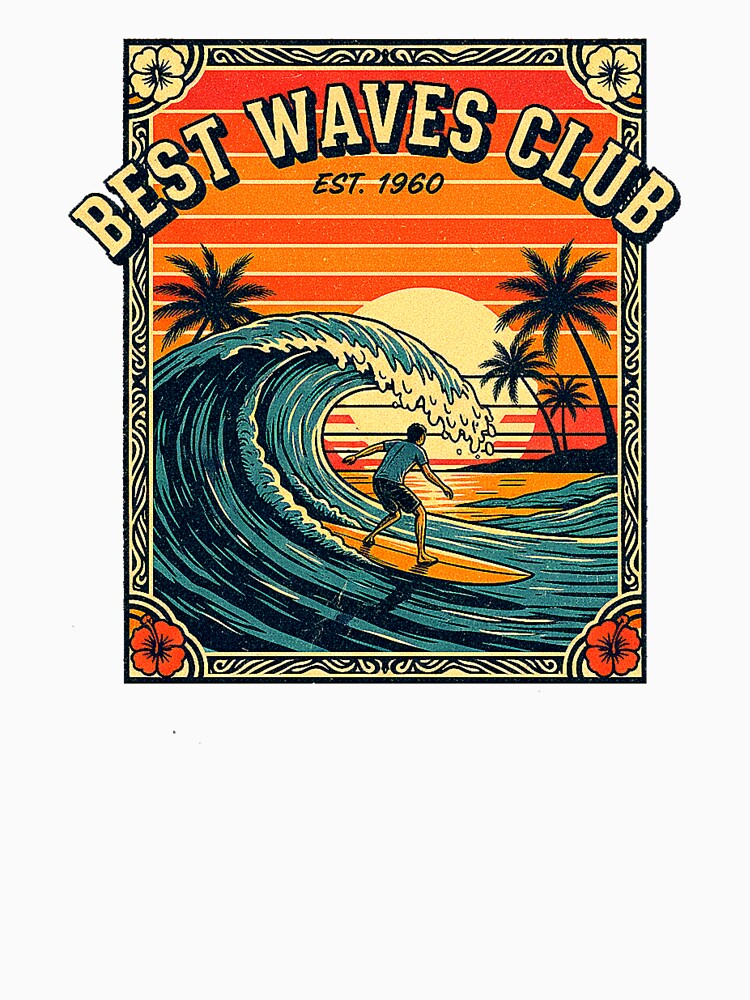 Vintage Surf Style. BEST WAVES CLUB. by Giulivo Store Graphic