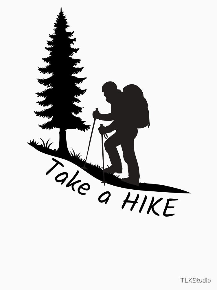 Take a Hike Slogan by TLKStudio