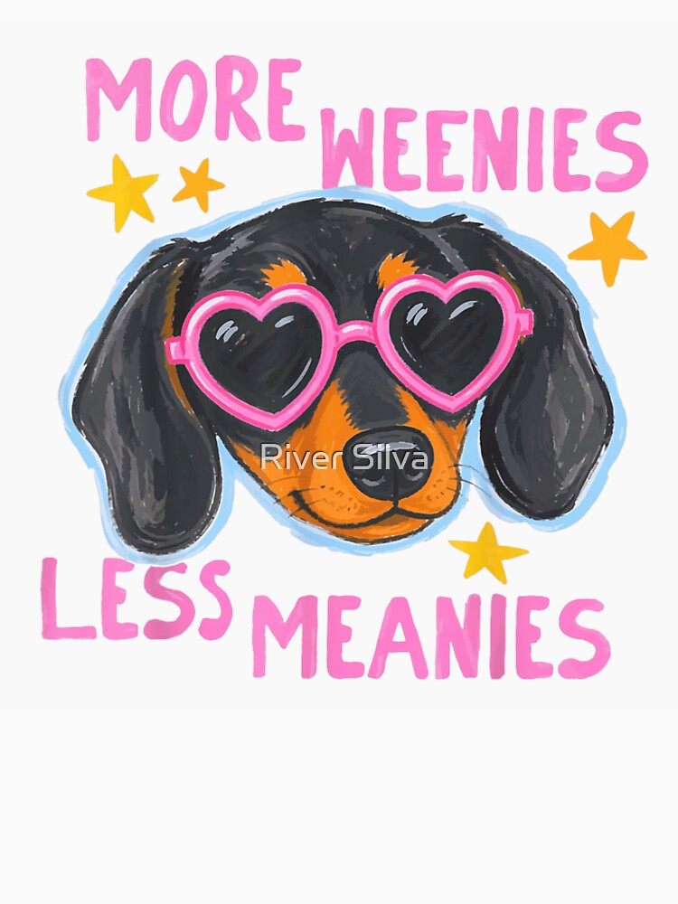More Weenies Less Meanies Funny Dachshund Dog Lover Heart Sunglasses Retro Pink by River Silva
