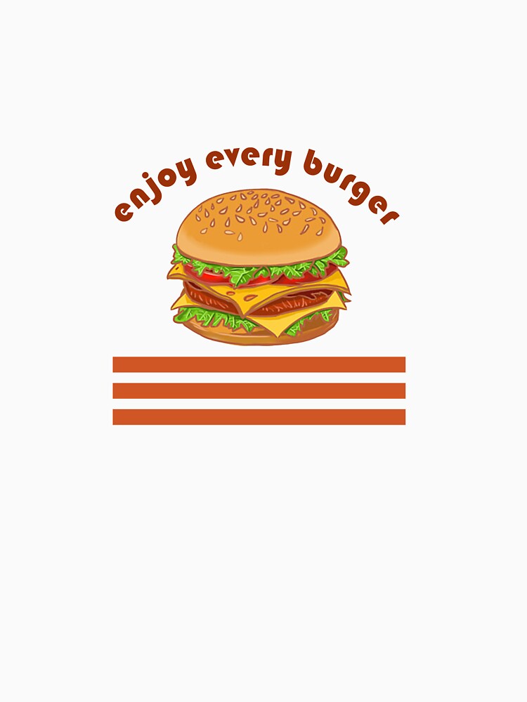 Enjoy every burger by salim arougou