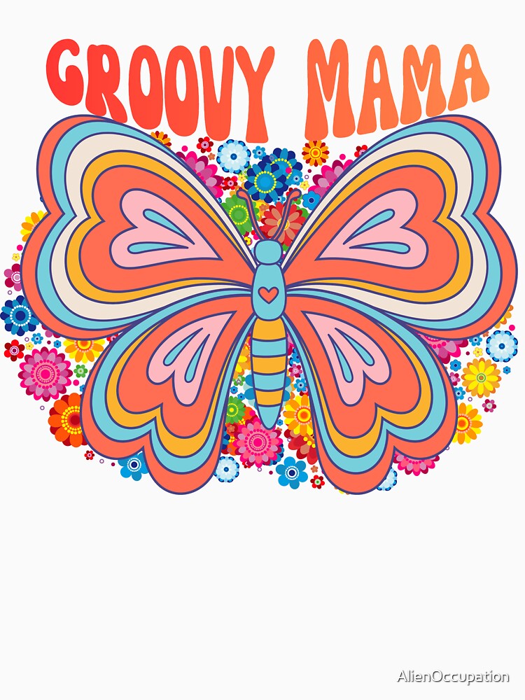 Retro Groovy Mama  Butterfly by AlienOccupation