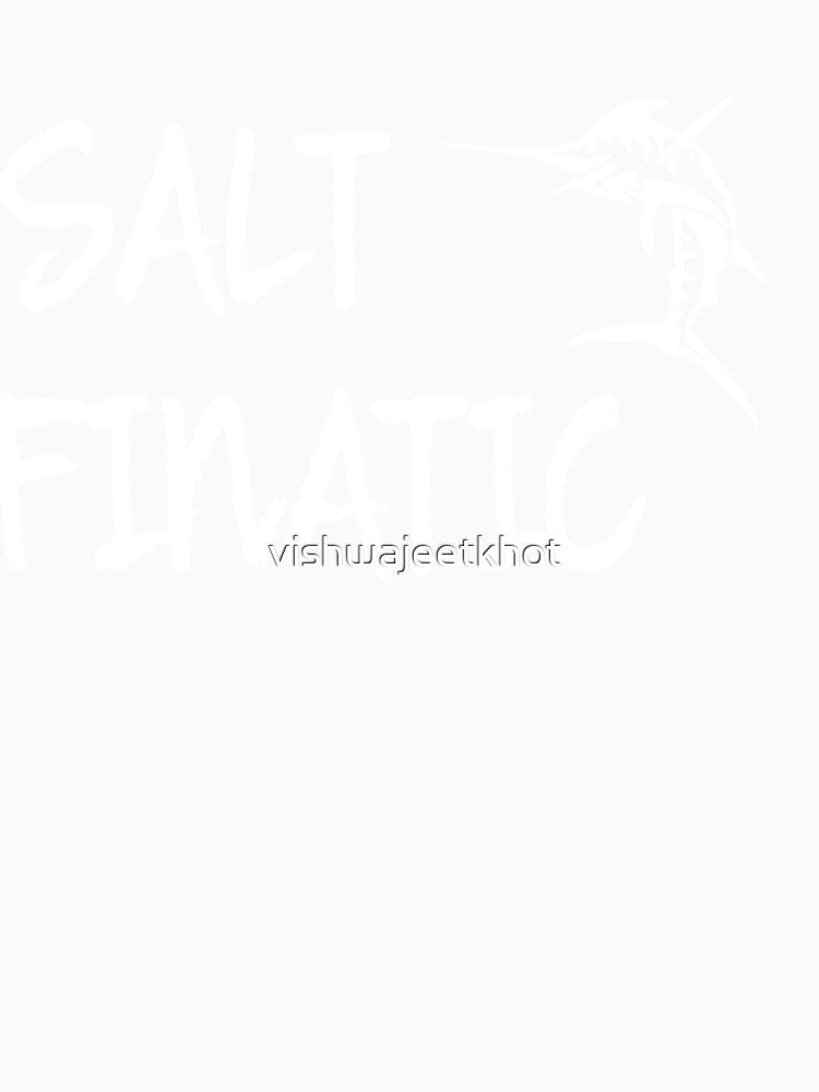 SALT AND FINATIC / FISHING by vishwajeetkhot