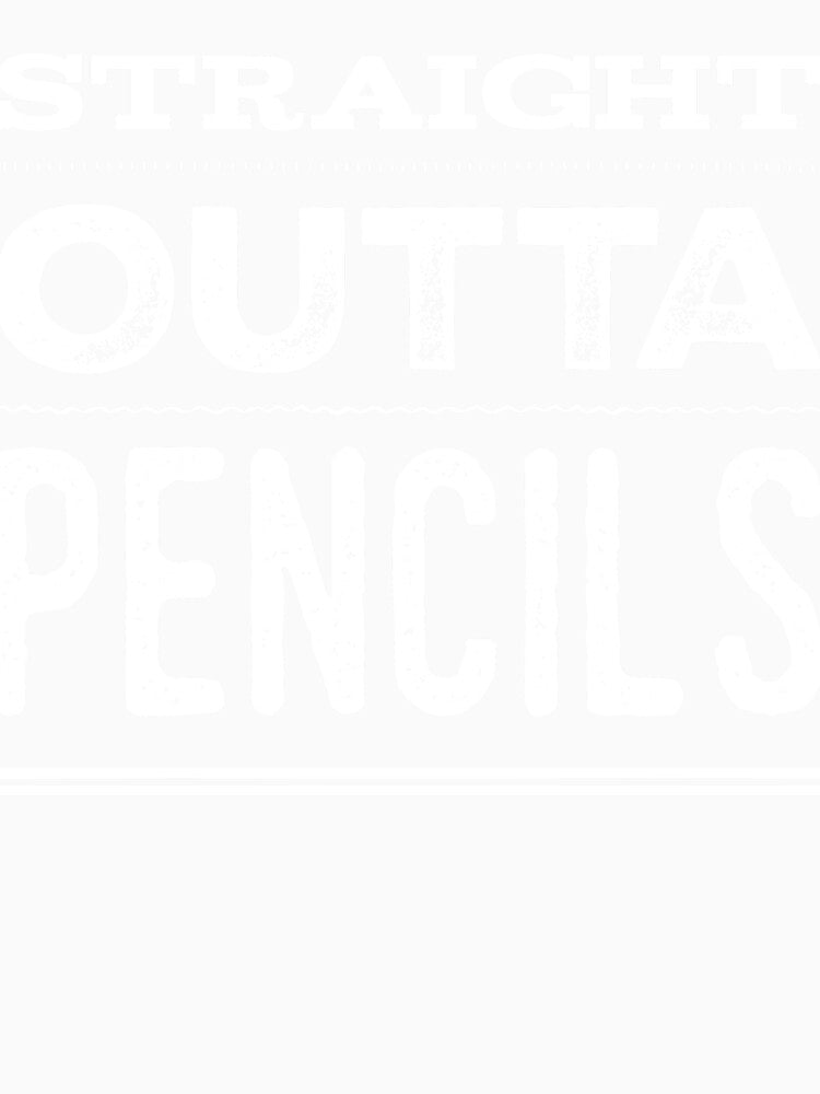 Straight Outta Pencils by TotalDesign