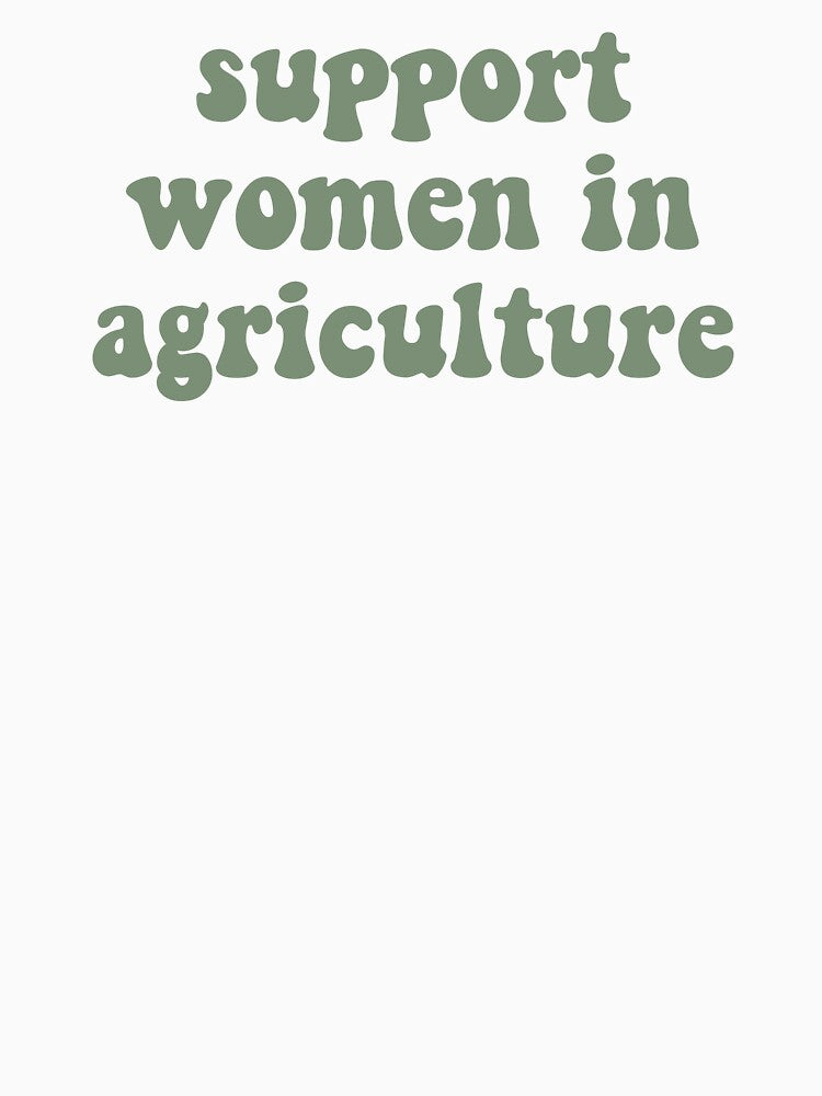 Support Women in Agriculture by rachel-rydl
