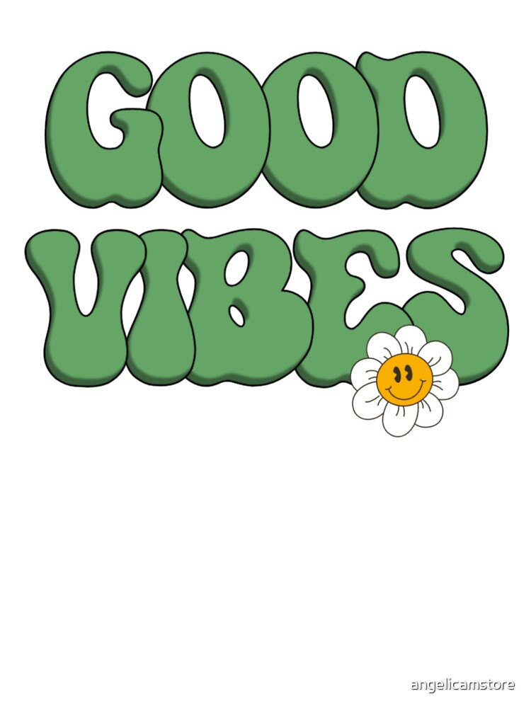 Good Vibes by angelicamstore