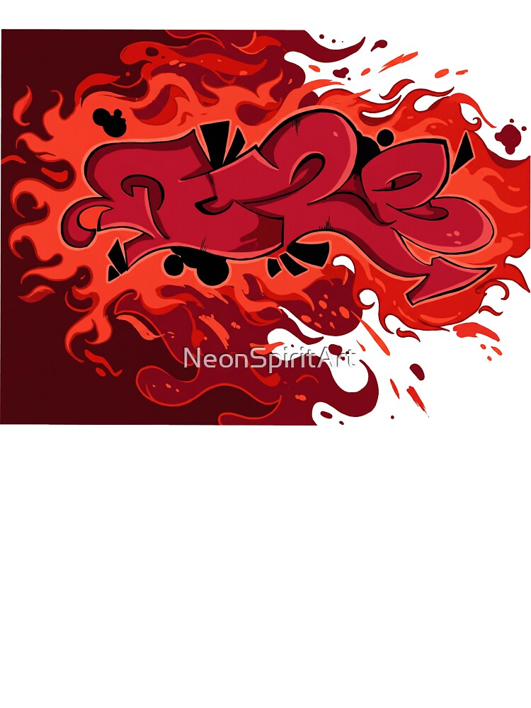 FIRE Graffiti – Neon Flame Street Art by NeonSpiritArt