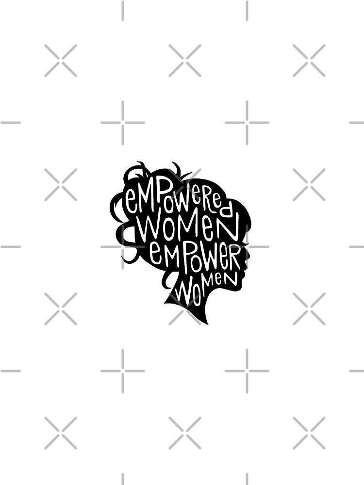Empowered women empower women by Doctor Michaela