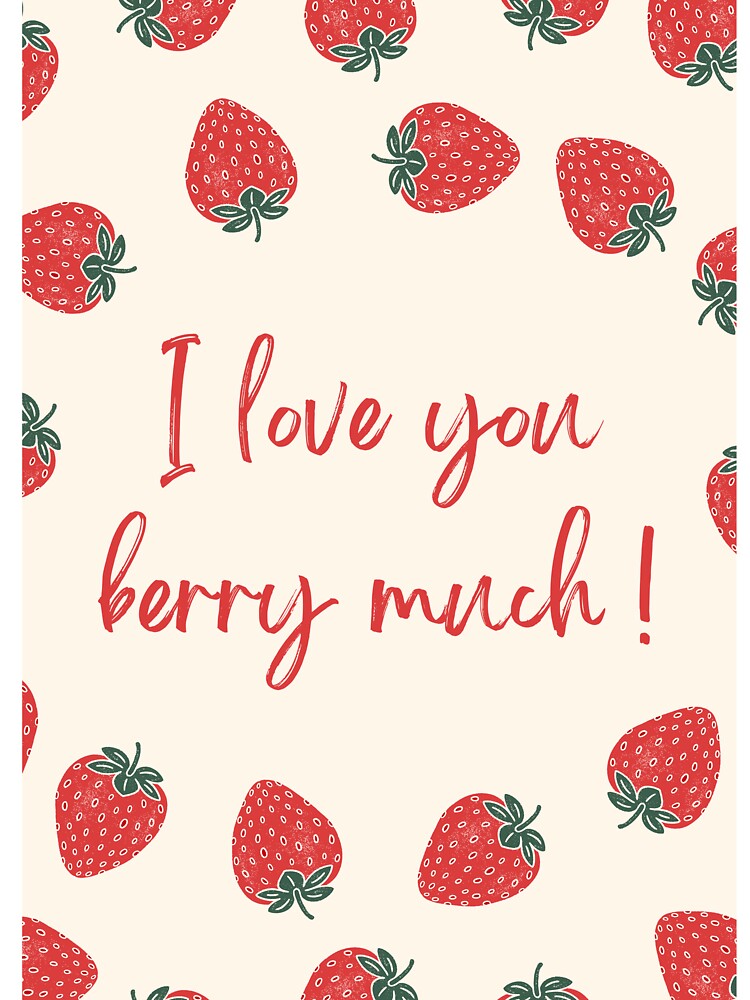 Cream I Love You Berry Much! by BillieBroome