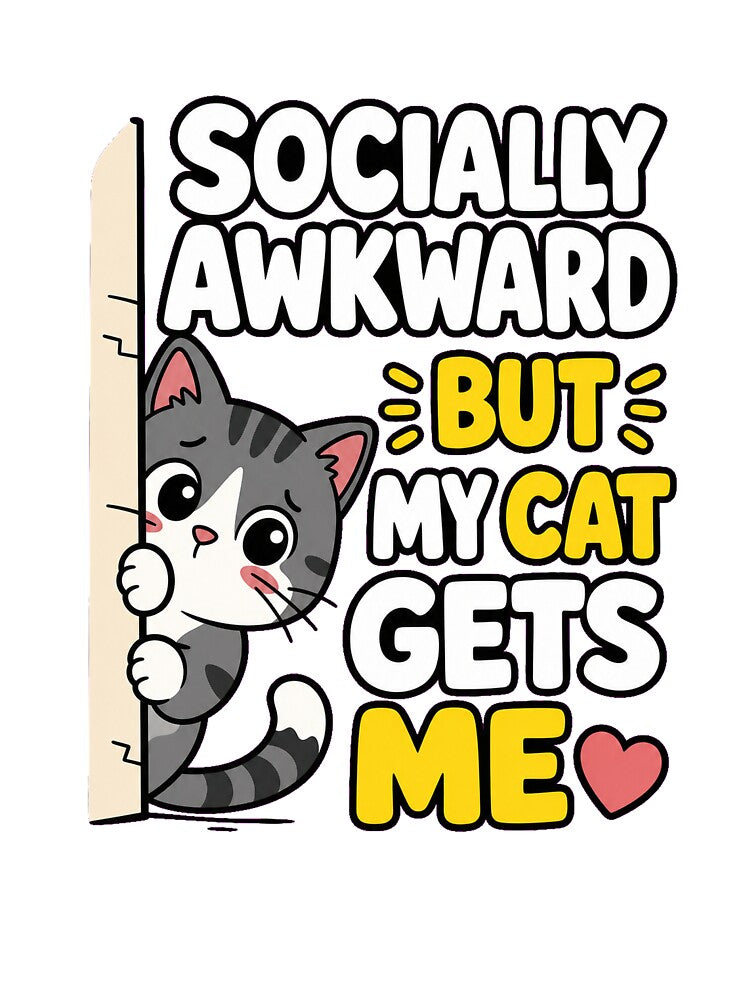 Socially Awkward But My Cat Gets Me Funny Cat by VisualArtsOasis