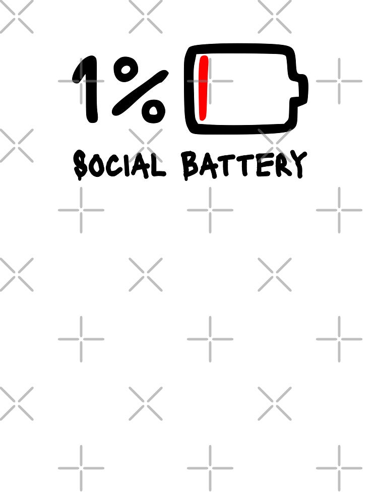 My Social Battery at 1% Low Introvert Energy, Socially Drained  - Black by PawaPotto